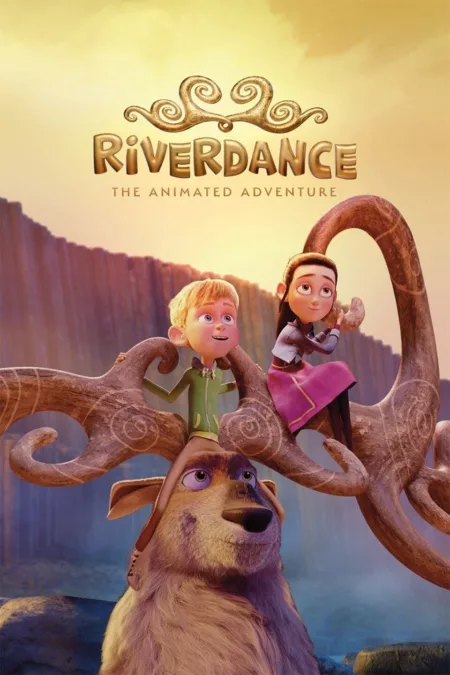 Riverdance: The Animated Adventure