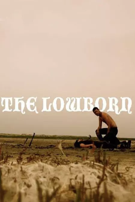 The Lowborn