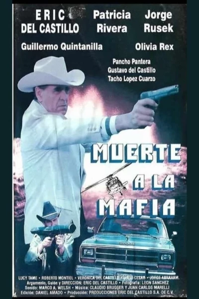 Muerte a la mafia