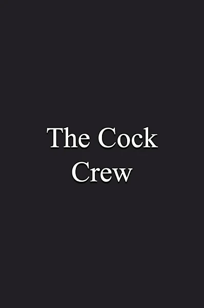 The Cock Crew