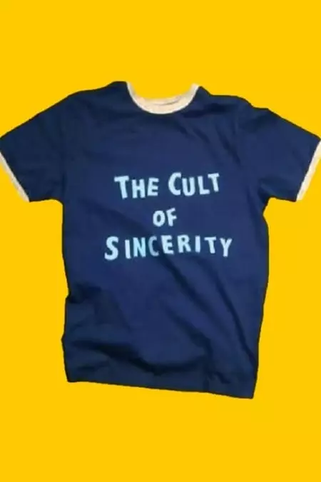 The Cult of Sincerity