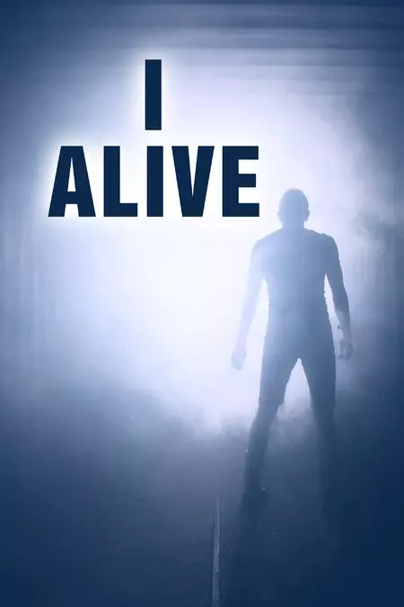 I Alive