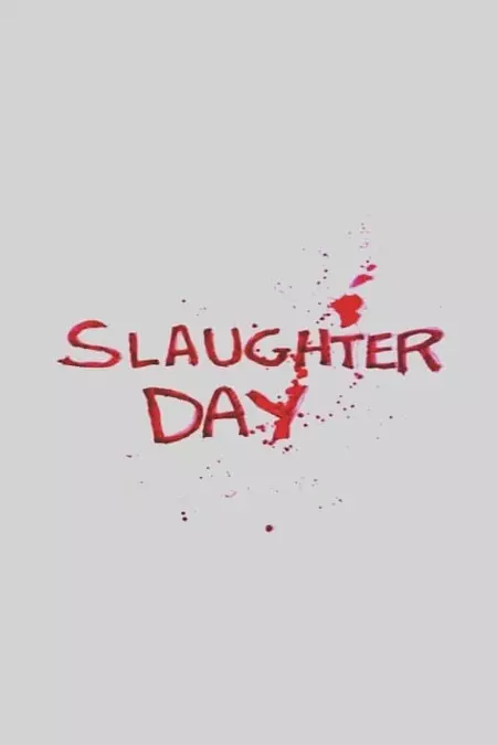 Slaughter Day