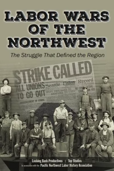 Labor Wars of the Northwest
