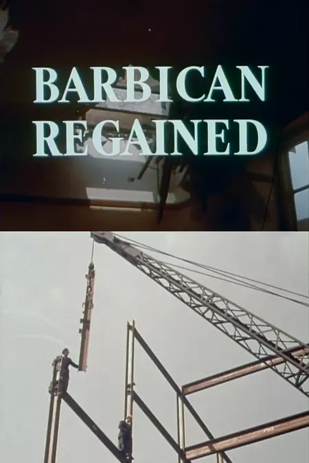 Barbican Regained