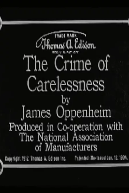 The Crime of Carelessness