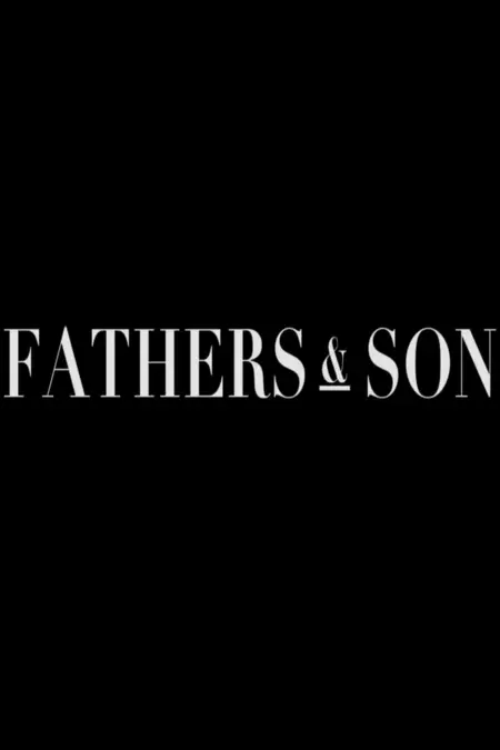 Fathers & Son