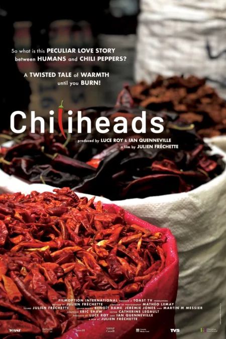 Chiliheads, fous de piments forts