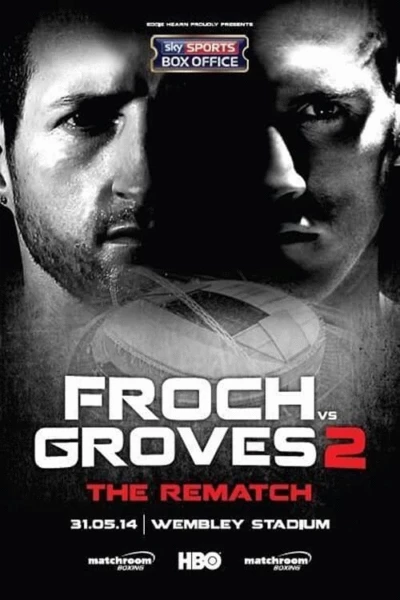 Carl Froch vs. George Groves II