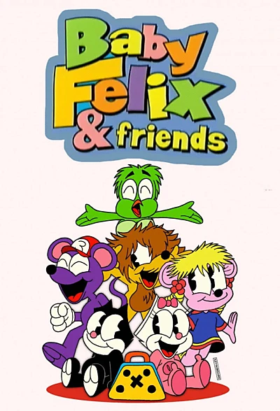 Baby Felix & Friends