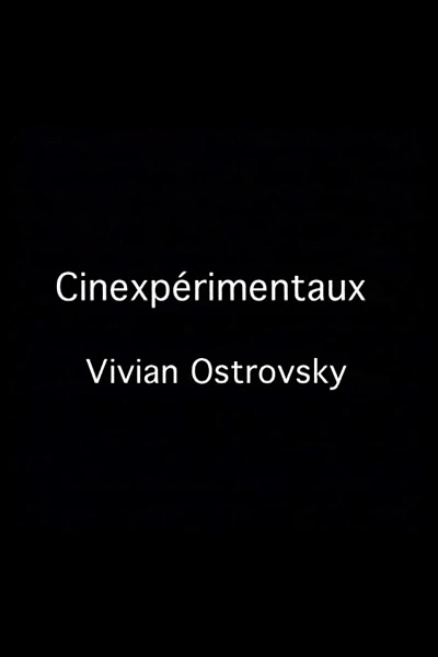 Cinexpérimentaux #3: Vivian Ostrovsky