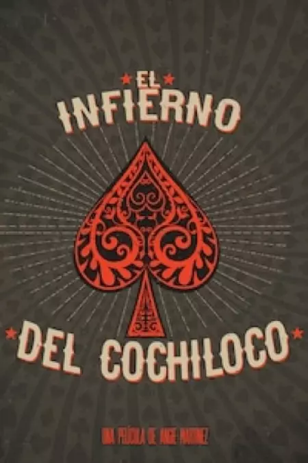 El infierno del Cochiloco