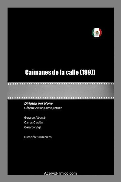 Caimanes de la calle