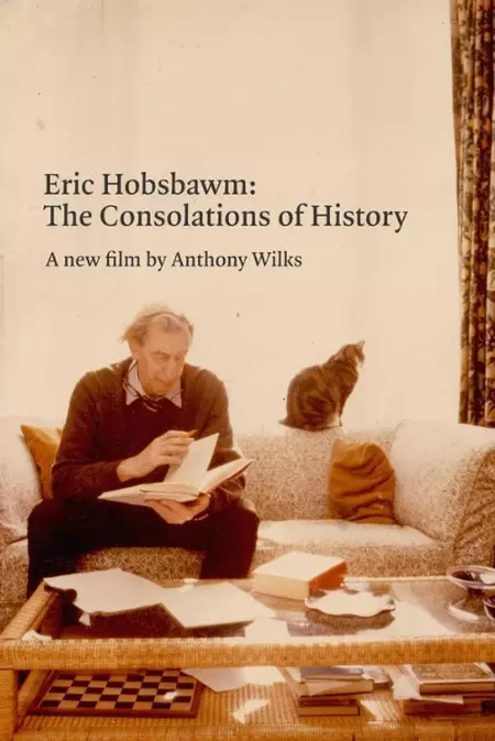 Eric Hobsbawm: The Consolations of History