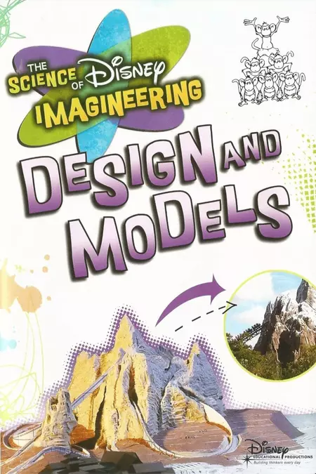 The Science of Disney Imagineering: Design and Models