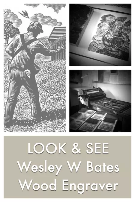 LOOK & SEE:  Wesley W. Bates - Wood Engraver