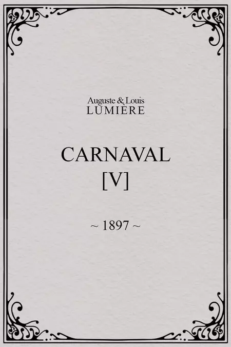 Carnaval, [V]