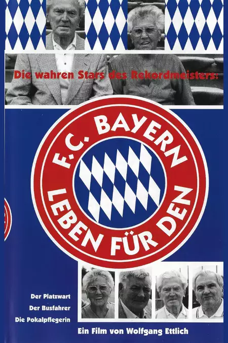 Leben für den FC Bayern