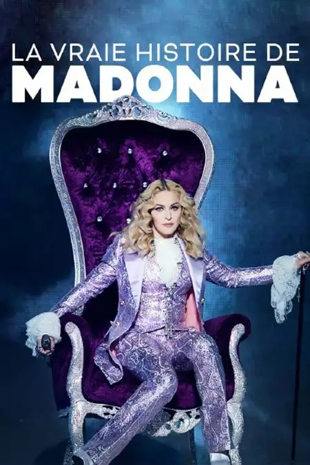 Madonna - La vraie histoire