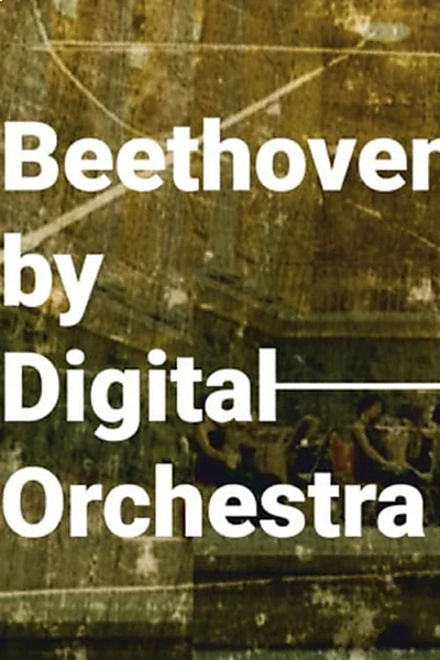 Beethoven by Digital Orchestra