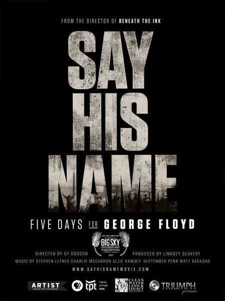 Say His Name: Five Days for George Floyd