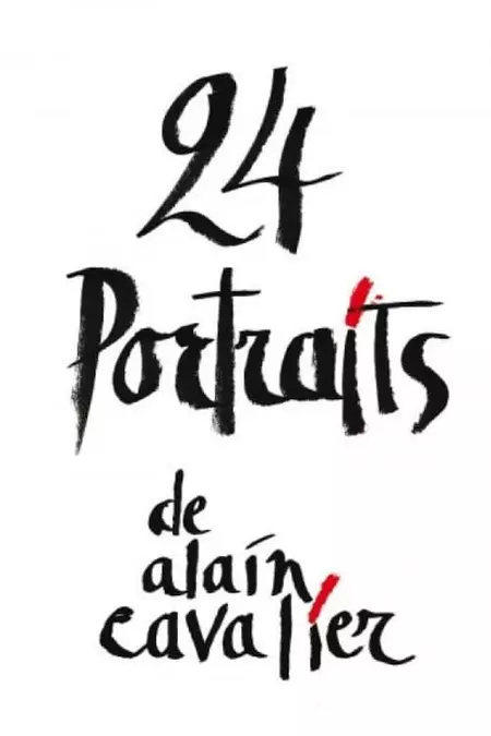 24 portraits d Alain Cavalier