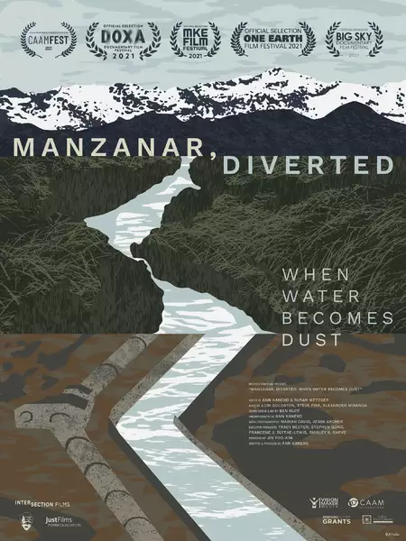 Manzanar, Diverted: When Water Becomes Dust