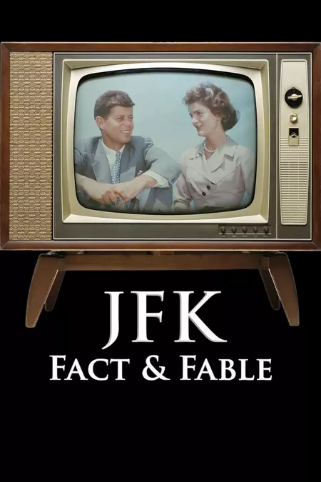 JFK: Fact & Fable