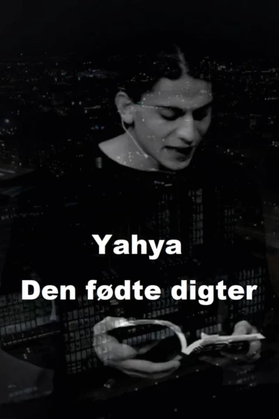 Yahya - Den fødte digter