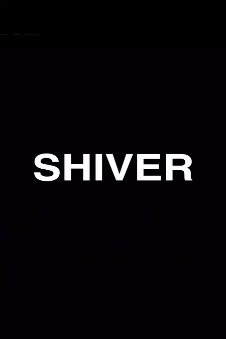 Shiver