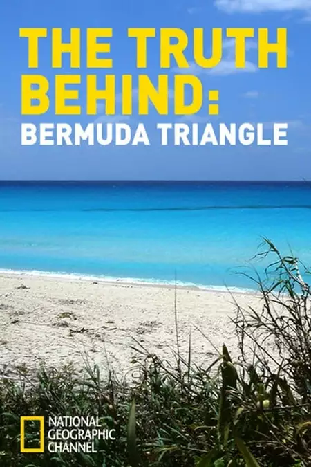 The Truth Behind: The Bermuda Triangle