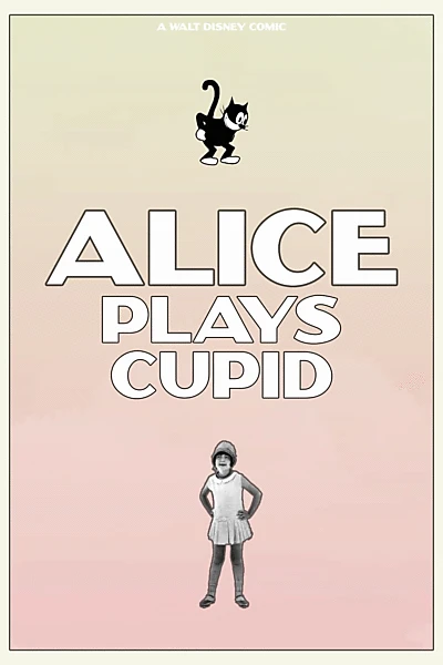 Alice Plays Cupid