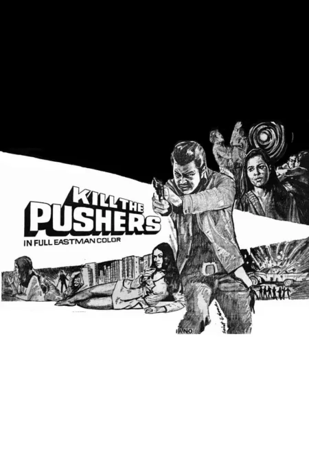 Kill the Pushers
