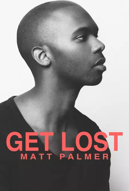 Get Lost: A Visual EP from Matt Palmer