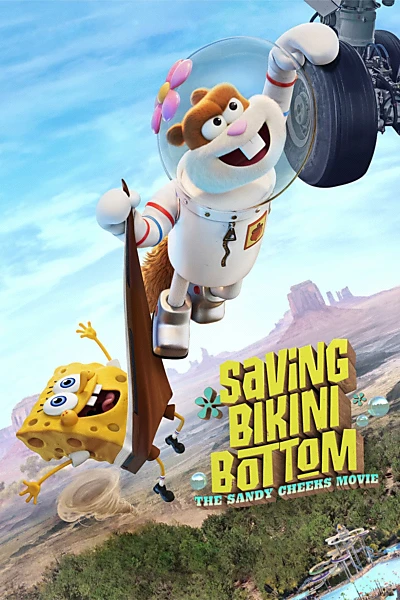 Saving Bikini Bottom: The Sandy Cheeks Movie