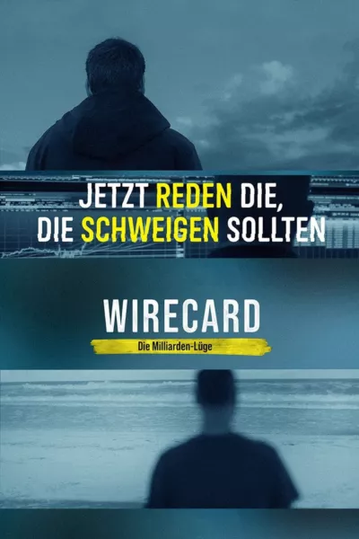 Wirecard: The Billion Euro Lie