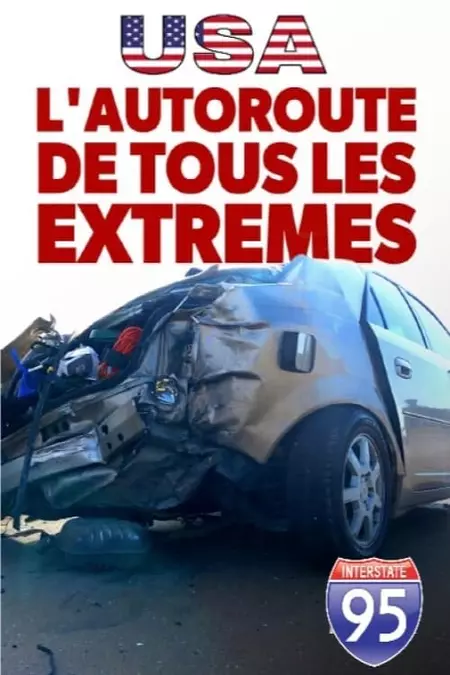 L'autoroute de tous les extrêmes