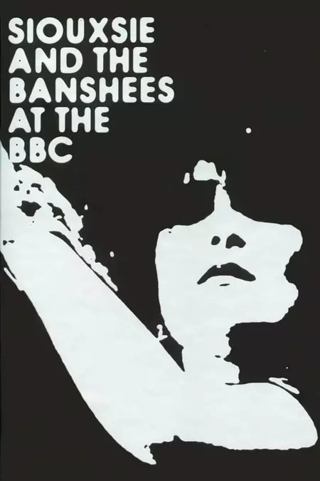 Siouxsie & The Banshees - At the BBC