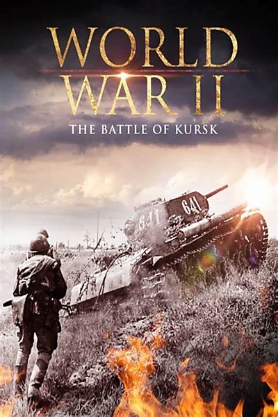 World War II: The Battle of Kursk