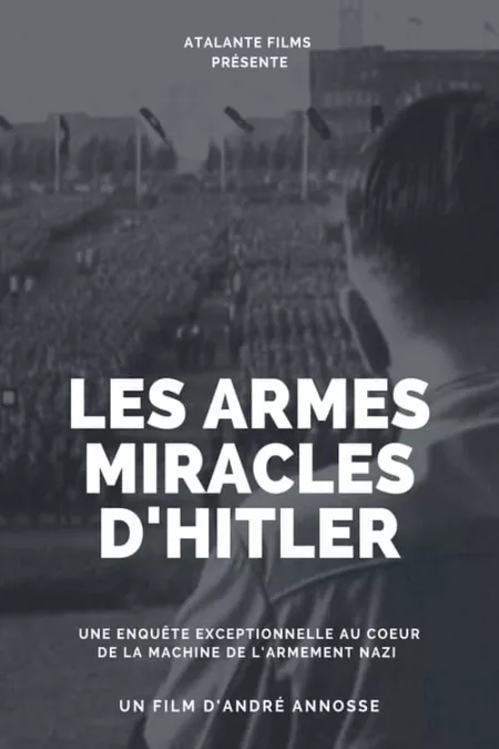 Les armes miracles d'Hitler