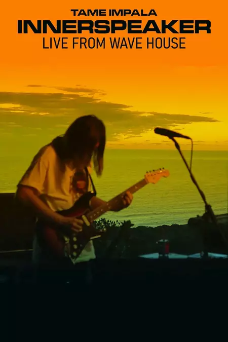 Tame Impala - Innerspeaker: Live From Wave House
