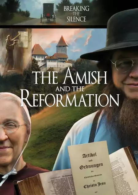The Amish and the Reformation