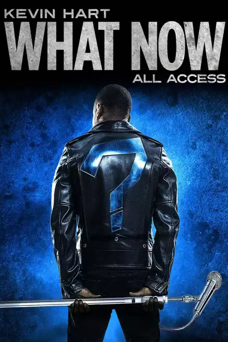 Kevin Hart: What Now All Access