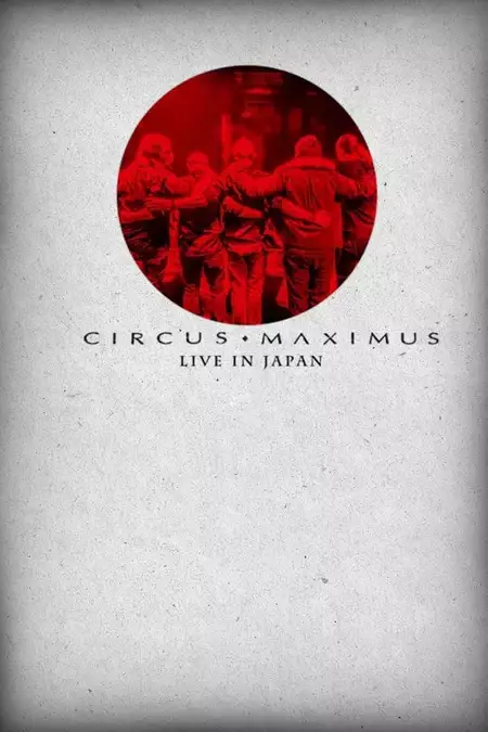 Circus Maximus: Live in Japan