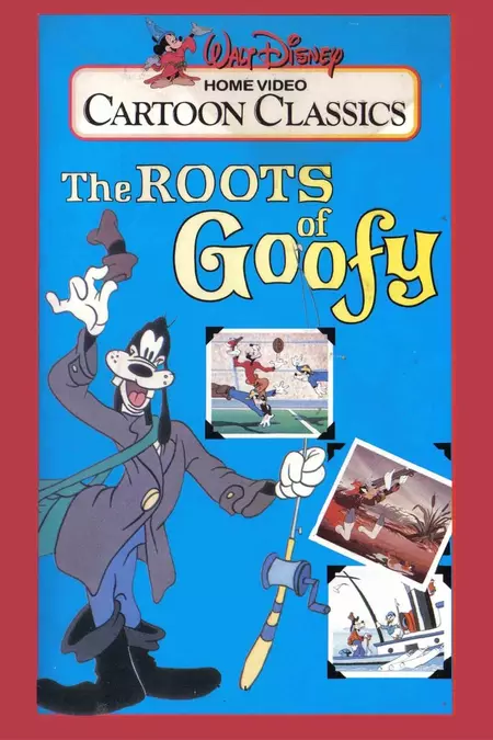 The Roots of Goofy