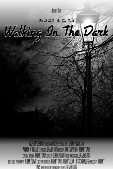 Walking In The Dark
