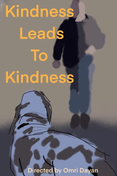 Kindness Leads To Kindness