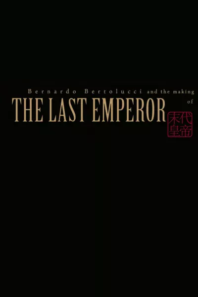 Bernardo Bertolucci and the Making of 'The Last Emperor'