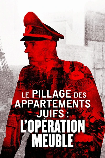 Le Pillage des appartements juifs : L'Opération Meuble