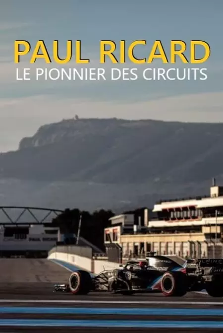 Paul Ricard - le pionnier des circuits